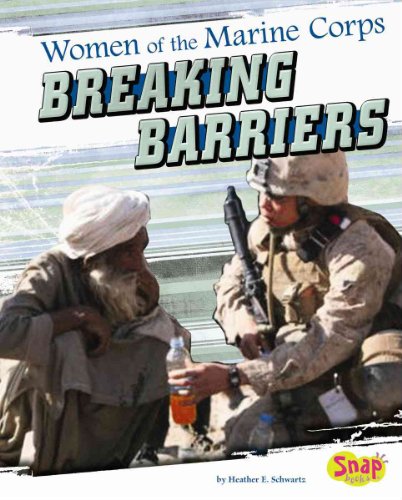 Stock image for Women of the U. S. Marine Corps : Breaking Barriers for sale by Better World Books: West