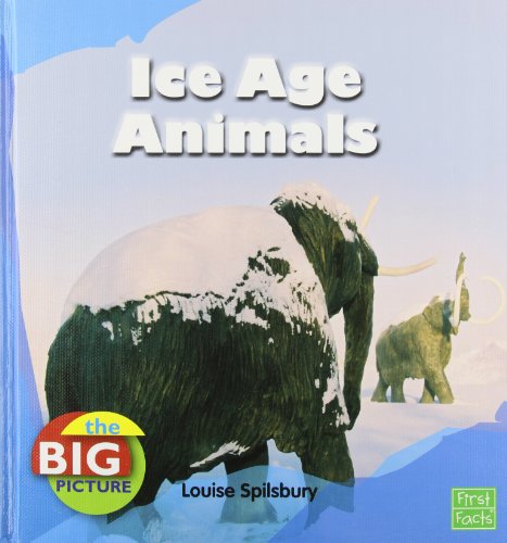 Beispielbild fr Ice Age Animals zum Verkauf von Better World Books