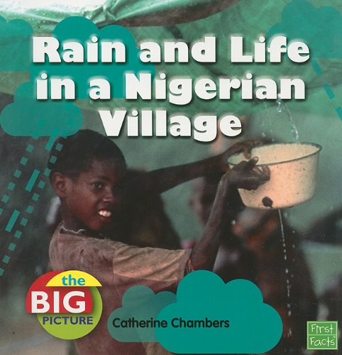 9781429655170: Rain and Life in a Nigerian Village (First Facts: The Big Picture)