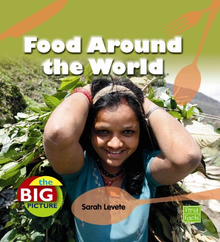 9781429655392: Food Around the World (The Big Picture: Food) (First Facts: The Big Picture: Food)