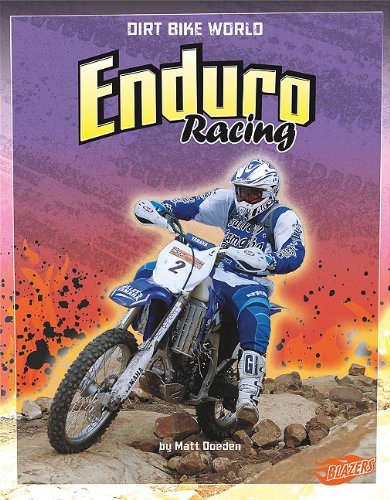 Enduro Racing (Blazers: Dirt Bike World) (9781429656320) by Doeden, Matt