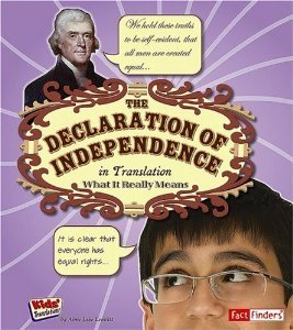 Stock image for The Declaration of Independence in Translation [Scholastic]: What It Really Means (Kids' Translations) for sale by Wonder Book