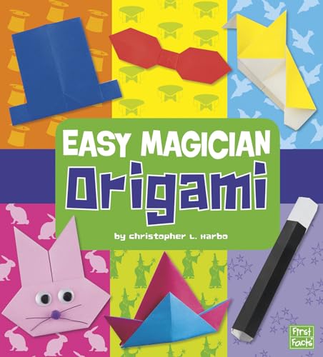 Easy Magician Origami (First Facts) (9781429660006) by Christopher L. Harbo