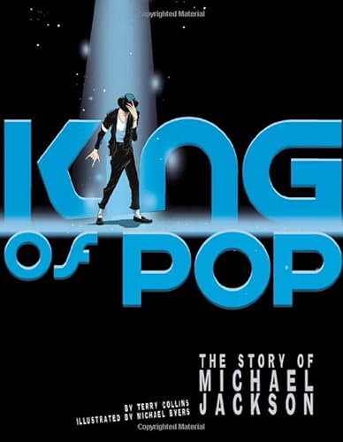 Stock image for King of Pop: The Story of Michael Jackson (Graphic Library. American Graphic) for sale by -OnTimeBooks-