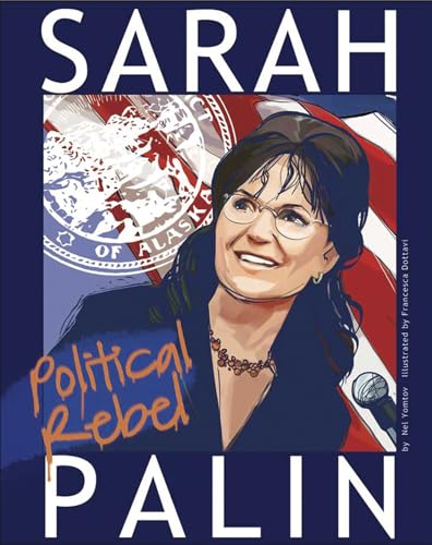9781429660181: Sarah Palin: Political Rebel (Graphic Library)