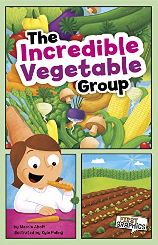 Imagen de archivo de The Incredible Vegetable Group a la venta por Better World Books