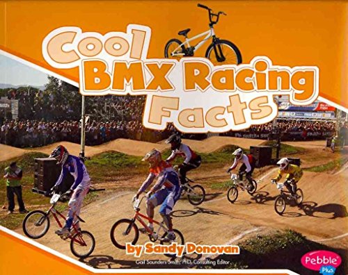 Cool BMX Racing Facts (Pebble Plus: Cool Sports Facts) (9781429662048) by Eric Braun