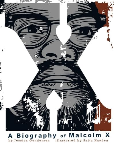 X: A Biography of Malcolm X (American Graphic)