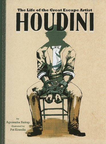 Houdini: The Life of the Great Escape Artist (Graphic Library: American Graphic) (9781429662680) by Biskup, Agnieszka