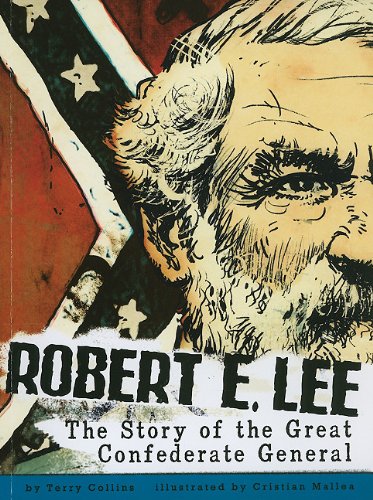 Imagen de archivo de Robert E. Lee: The Story of the Great Confederate General (American Graphic) a la venta por Half Price Books Inc.