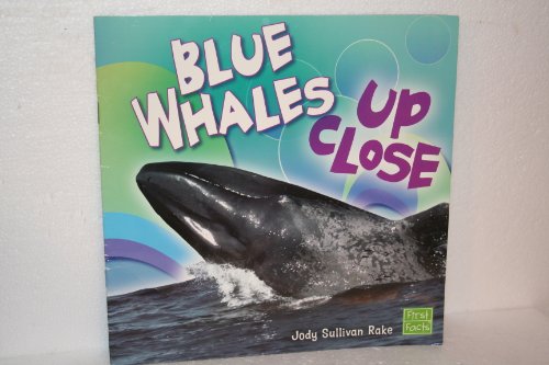 Beispielbild fr Blue Whales Up Close (Whales and Dolphins Up Close) (First Facts) zum Verkauf von Once Upon A Time Books