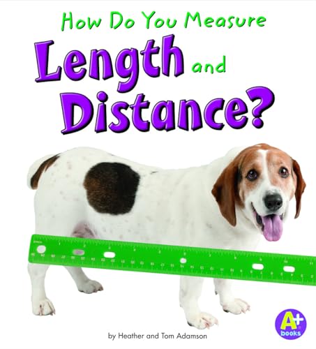 Stock image for How Do You Measure Length and Distance? (Measure It!) for sale by SecondSale