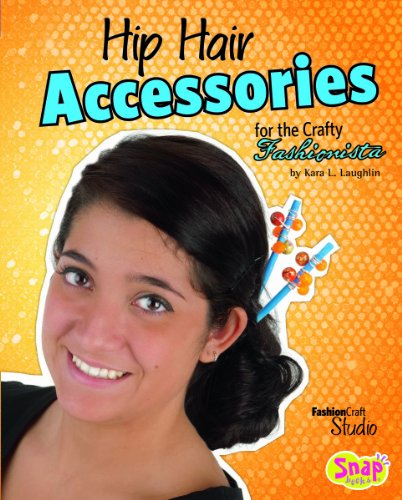 Imagen de archivo de Hip Hair Accessories for the Crafty Fashionista a la venta por Better World Books: West