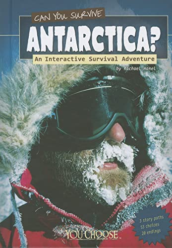 Beispielbild fr Can You Survive Antarctica? : An Interactive Survival Adventure zum Verkauf von Better World Books