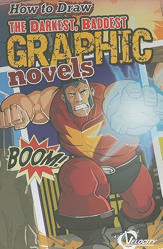 Imagen de archivo de How to Draw the Darkest, Baddest Graphic Novels a la venta por Better World Books