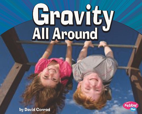 Stock image for Gravity All Around (Pebble Plus: Physical Science) for sale by Ergodebooks