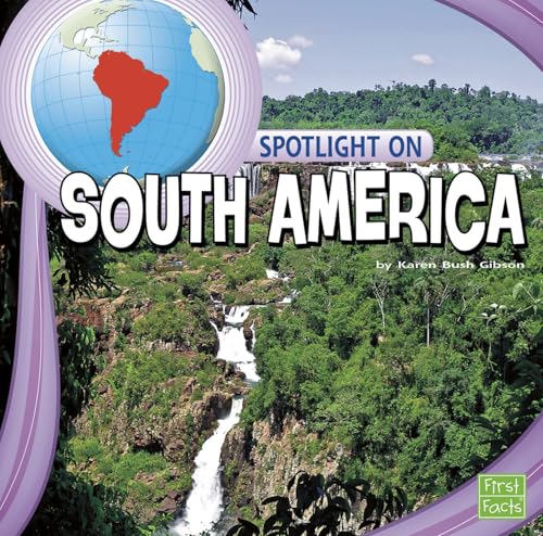 Beispielbild fr Spotlight on South America zum Verkauf von Better World Books