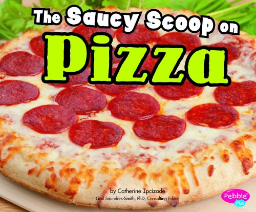 Beispielbild fr The Saucy Scoop on Pizza zum Verkauf von Better World Books