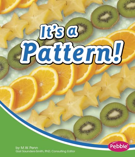 Stock image for It's a Pattern! for sale by Better World Books: West