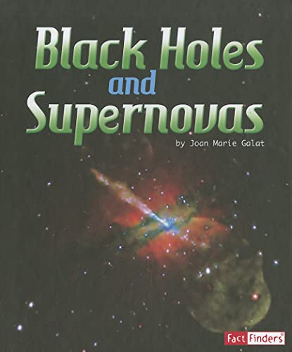 Imagen de archivo de Black Holes and Supernovas (The Solar System and Beyond) a la venta por SecondSale