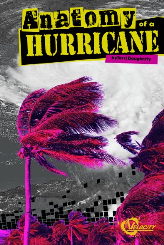 9781429673655: Anatomy of a Hurricane (Velocity Disasters)