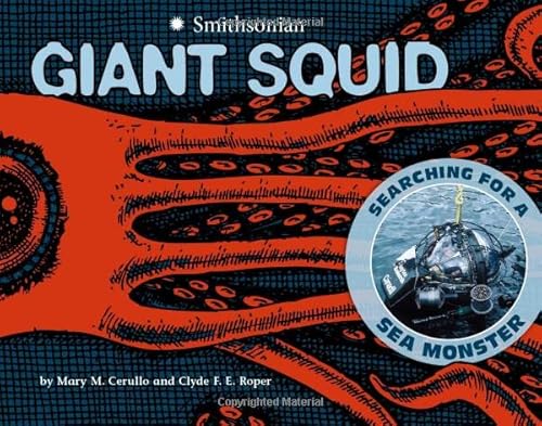 Beispielbild fr Giant Squid : Searching for a Sea Monster zum Verkauf von Better World Books