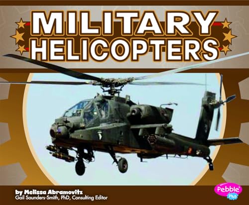 9781429675741: Military Helicopters (Pebble Plus: Military Machines)