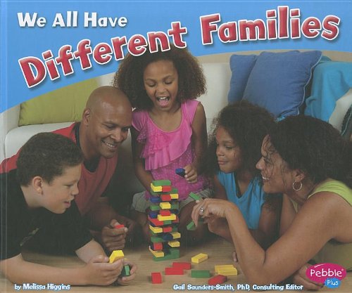 Stock image for We All Have Different Families for sale by Better World Books: West