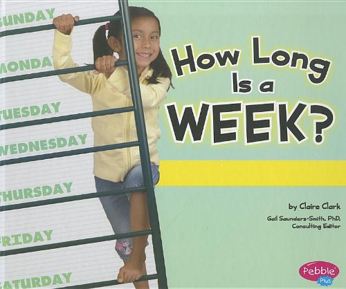 Beispielbild fr How Long Is a Week? zum Verkauf von Better World Books: West