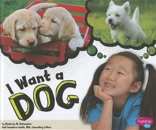 Beispielbild fr I Want a Dog zum Verkauf von Better World Books