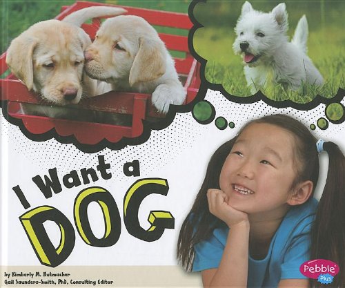 9781429675956: I Want a Dog (Pebble plus, I Want a Pet)