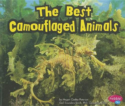 The Best Camouflaged Animals (Extreme Animals) (9781429675994) by Peterson, Megan Cooley