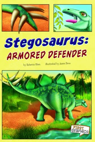 9781429676045: Stegosaurus: Armored Defender (First Graphics: Dinosaurs)