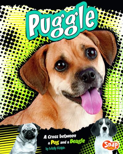 Imagen de archivo de Puggle : A Cross Between a Pug and a Beagle a la venta por Better World Books