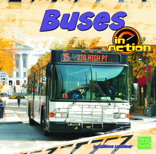 9781429676892: Buses in Action (First Facts, Transportation Zone)