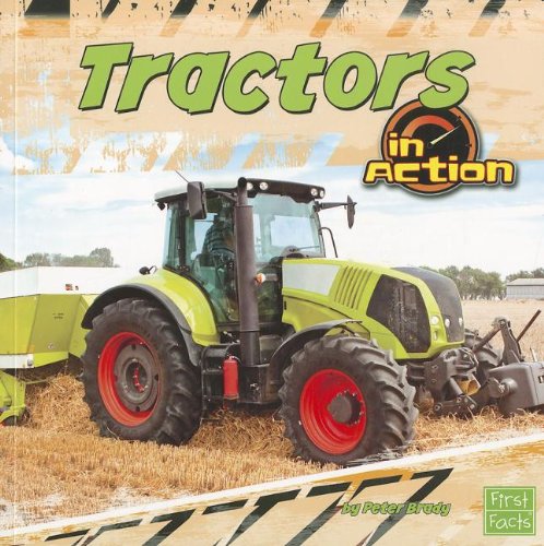 Beispielbild fr Tractors in Action zum Verkauf von Better World Books