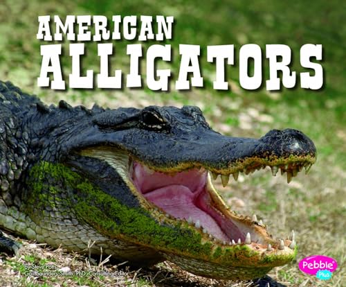 Imagen de archivo de American Alligators (North American Animals) a la venta por SecondSale