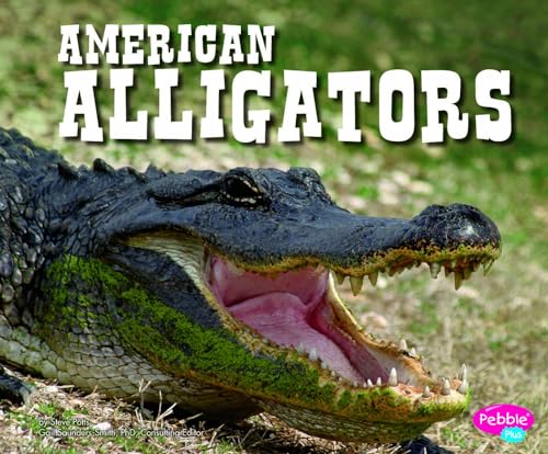 Stock image for American Alligators (North American Animals) for sale by SecondSale