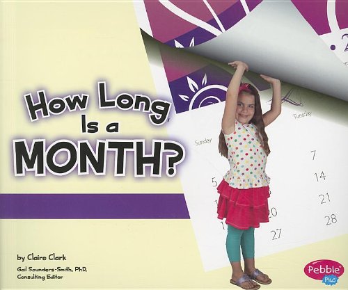 Beispielbild fr How Long Is a Month? (The Calendar) zum Verkauf von Wonder Book
