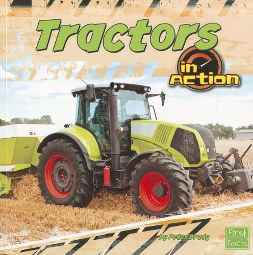 9781429679695: Tractors in Action (First Facts)