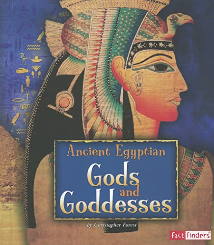 Imagen de archivo de Ancient Egyptian Gods and Goddesses (Ancient Egyptian Civilization) a la venta por BooksRun