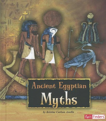 9781429679770: Ancient Egyptian Myths (Ancient Egyptian Civilization)