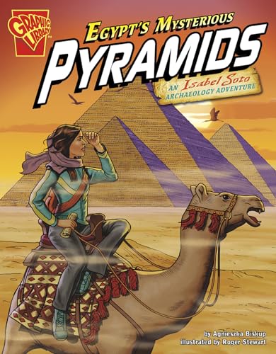 Stock image for Egypt's Mysterious Pyramids : An Isabel Soto Archaeology Adventure for sale by Better World Books