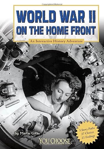 Beispielbild fr World War II on the Home Front: An Interactive History Adventure (You Choose: History) zum Verkauf von SecondSale