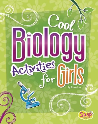 9781429680196: Cool Biology Activities for Girls (Girls Science Club)