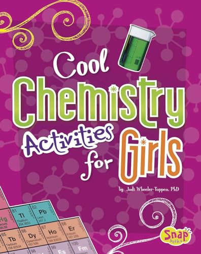 Imagen de archivo de Cool Chemistry Activities for Girls (Girls Science Club) a la venta por SecondSale