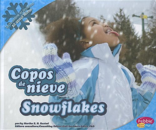 Stock image for Copos de Nieve/Snowflakes for sale by ThriftBooks-Atlanta