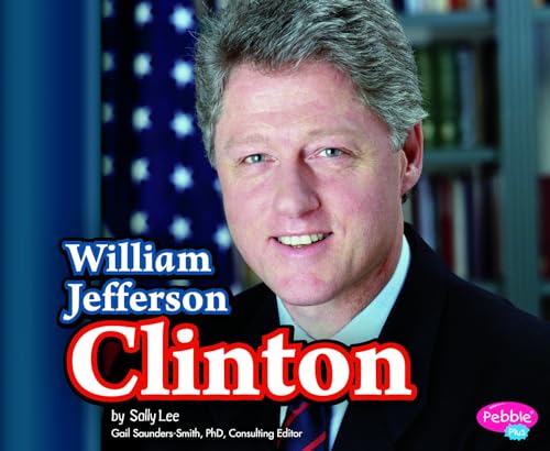 9781429685856: William Jefferson Clinton