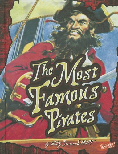 Stock image for The Most Famous Pirates for sale by Better World Books