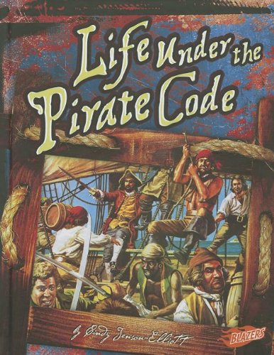 Beispielbild fr Life under the Pirate Code zum Verkauf von Better World Books